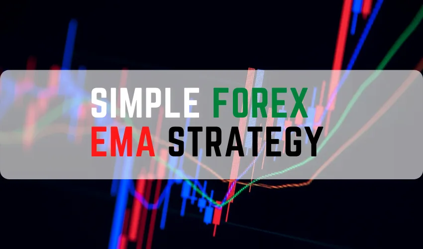 A Simple Forex EMA Strategy