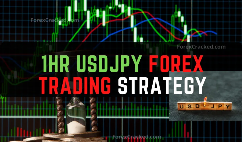 1Hr USDJPY Forex Trading Strategy