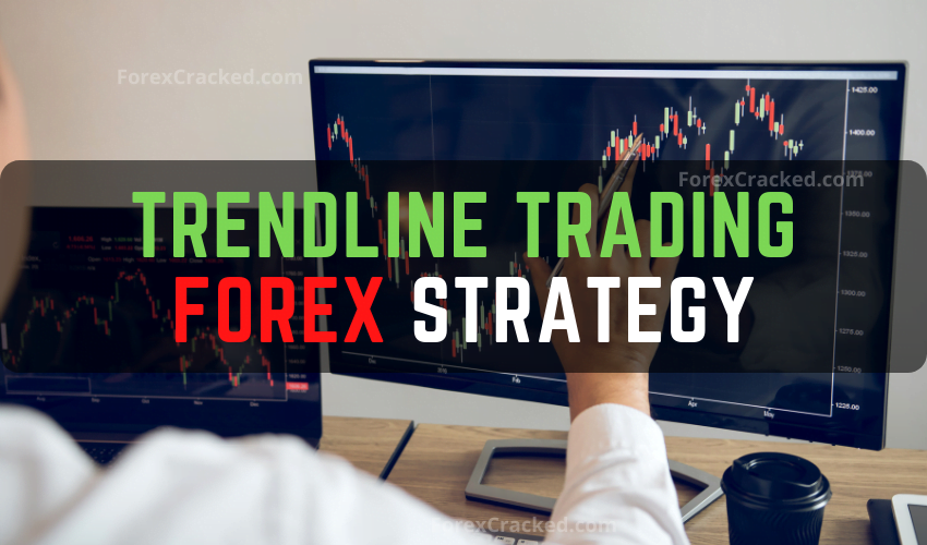 forexcracked.com Trendline Trading Forex Strategy