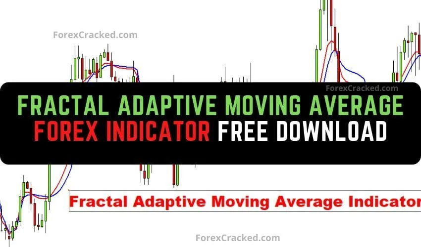 Fractal Adaptive Moving Average Forex Indicator MT4 Free Download