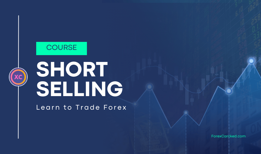 What is Short Selling in Forex? forexcracked.com