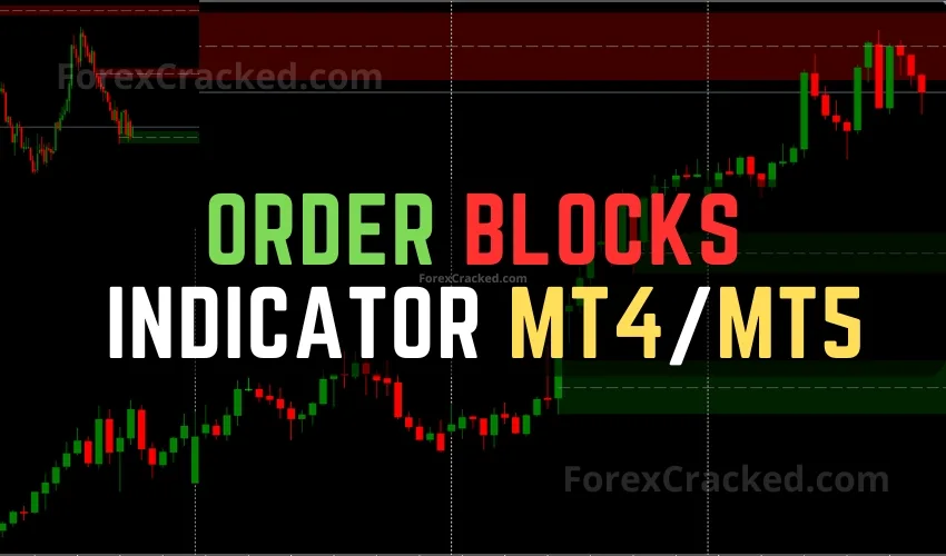 Order Blocks Indicator for MT4MT5 FREE Download ForexCracked.com
