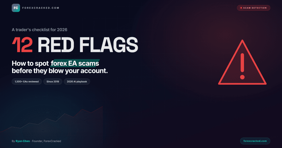Forex EA Scams: 12 Red Flags Checklist by ForexCracked